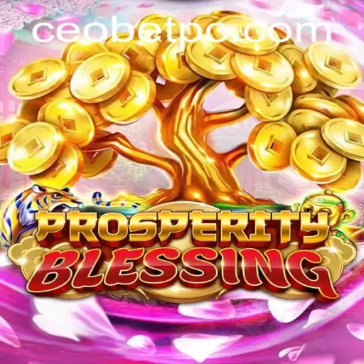 Discover the Exciting World of ProsperityBlessing: A Thrilling Journey into Strategy and Fortune